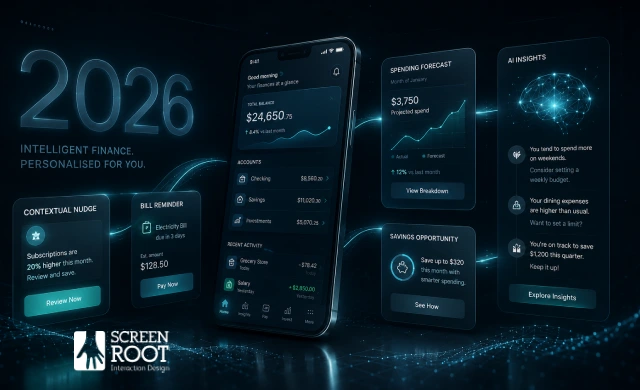 Future-Proofing Fintech Interfaces and User Experience Design in 2026 | ScreenRoot Blog